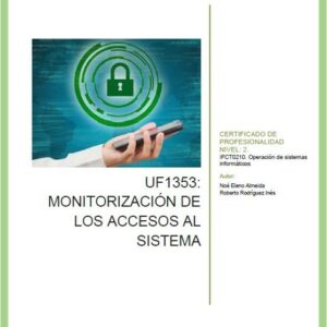 UF1353 Monitorización de los accesos al sistema informático